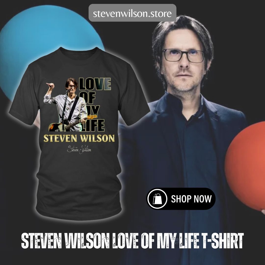 Steven Wilson Love Of My Life t-shirt